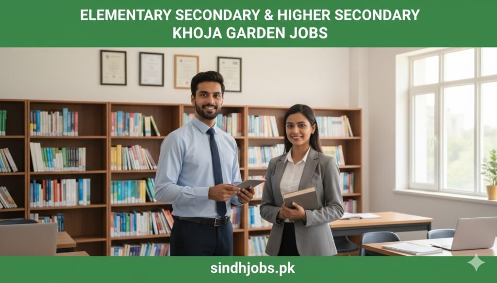Elementary Secondary & Higher Secondary Khoja Garden Jobs