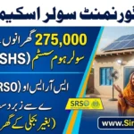 Sindh Govt Solar Scheme 2026 – SRSO Solar Home System (SHS) Project for 275000 Households